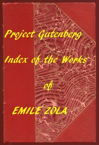 English Translations of Works of Emile Zola by Émile Zola