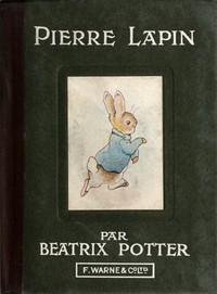 Histoire de Pierre Lapin by Beatrix Potter