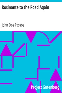 Rosinante to the Road Again by John Dos Passos