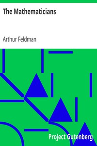 The Mathematicians by Arthur Feldman