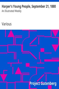 Harper's Young People, September 21, 1880 by Various