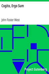 Cogito, Ergo Sum by John Foster West