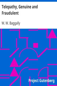 Telepathy, Genuine and Fraudulent by W. W. Baggally