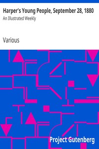 Harper's Young People, September 28, 1880 by Various
