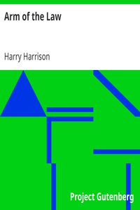 Arm of the Law by Harry Harrison