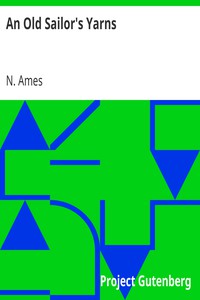 An Old Sailor's Yarns by N. Ames