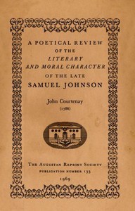 A Poetical Review of the Literary and Moral Character of the late Samuel Johnson