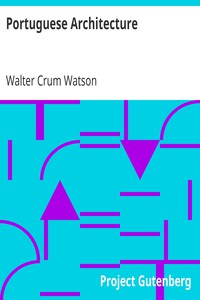 Portuguese Architecture by Walter Crum Watson