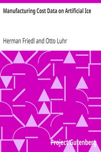 Manufacturing Cost Data on Artificial Ice by Herman Friedl and Otto Luhr