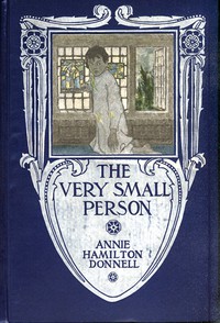 The Very Small Person by Annie Hamilton Donnell