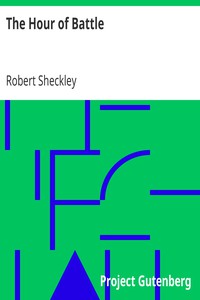 The Hour of Battle by Robert Sheckley