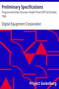 Preliminary Specifications: Programmed Data Processor Model Three (PDP-3)