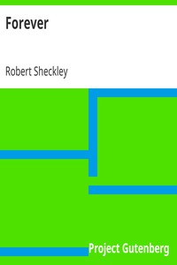 Forever by Robert Sheckley