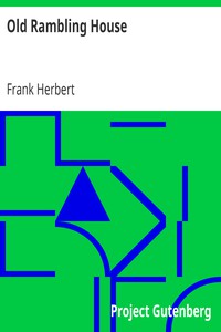 Old Rambling House by Frank Herbert