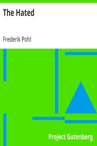 The Hated by Frederik Pohl