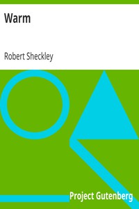 Warm by Robert Sheckley