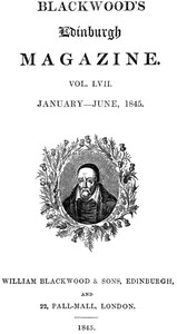 Blackwood's Edinburgh Magazine — Volume 57, No. 351, January 1845 by Various