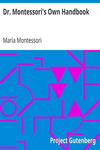 Dr. Montessori's Own Handbook by Maria Montessori