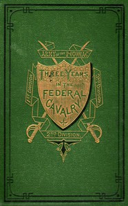 Three Years in the Federal Cavalry by Willard W. Glazier