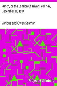 Punch, or the London Charivari, Vol. 147, December 30, 1914 by Various