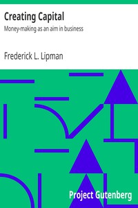 Creating Capital by Frederick L. Lipman