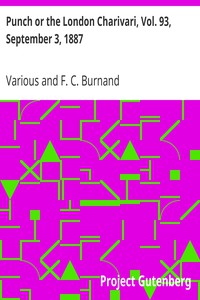 Punch or the London Charivari, Vol. 93, September 3, 1887 by Various