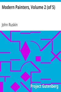 Modern Painters, Volume 2 (of 5) by John Ruskin