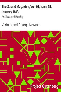The Strand Magazine, Vol. 05, Issue 25, January 1893 by Various