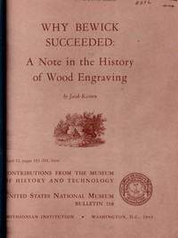 Why Bewick Succeeded: A Note in the History of Wood Engraving by Jacob Kainen