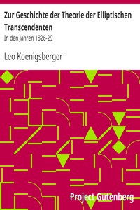 Zur Geschichte der Theorie der Elliptischen Transcendenten by Leo Koenigsberger