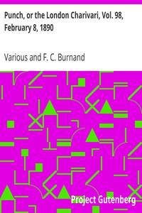 Punch, or the London Charivari, Vol. 98, February 8, 1890 by Various
