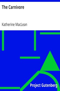 The Carnivore by Katherine MacLean