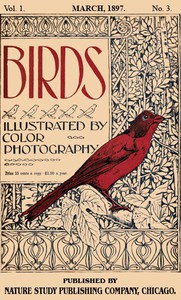 Birds, Illustrated by Color Photography, Vol. 1, No. 3 by Various