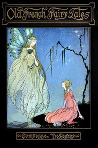 Old French Fairy Tales by comtesse de Sophie Ségur