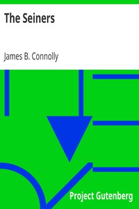 The Seiners by James B. Connolly