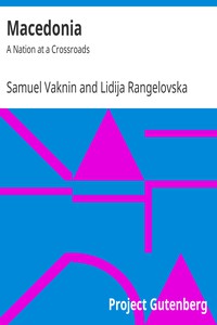 Macedonia: A Nation at a Crossroads by Samuel Vaknin