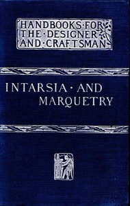 Intarsia and Marquetry by F. Hamilton Jackson