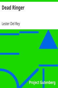 Dead Ringer by Lester Del Rey