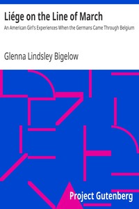 Liége on the Line of March by Glenna Lindsley Bigelow