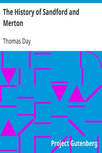 The History of Sandford and Merton by Thomas Day