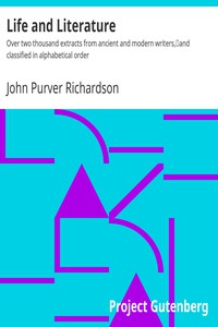 Life and Literature by John Purver Richardson