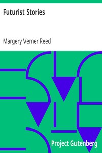 Futurist Stories by Margery Verner Reed