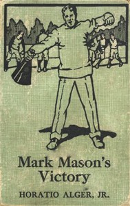 Mark Mason's Victory by Jr. Horatio Alger