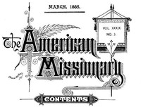 The American Missionary — Volume 39, No. 03, March, 1885 by Various