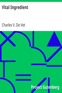 Vital Ingredient by Charles V. De Vet