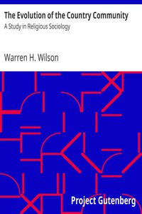 The Evolution of the Country Community by Warren H. Wilson