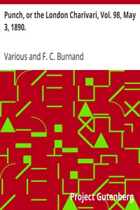 Punch, or the London Charivari, Vol. 98, May 3, 1890. by Various