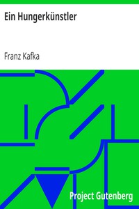 Ein Hungerkünstler by Franz Kafka