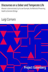 Discourses on a Sober and Temperate Life by Luigi Cornaro