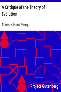 A Critique of the Theory of Evolution by Thomas Hunt Morgan